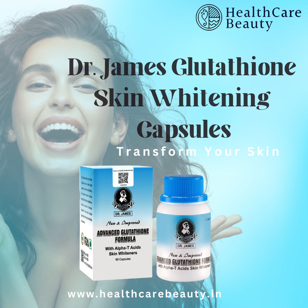 Dr. James Glutathione Skin Whitening Capsules A Natural Solution for Radiant Skin